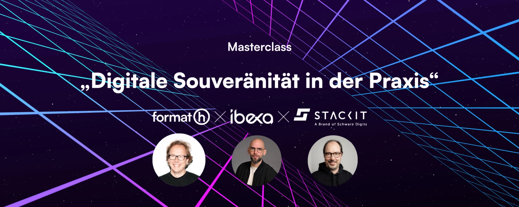 Banner zur Masterclass "Digitale Souveränität in der Praxis" auf der DMEXCO 2025: Dunkelblauer Hintergrund mit neonfarbenen Gitternetzen, Logos von format h, ibexa, STACKIT, Fotos der Speaker Sebastian Henne, Dennis Herzing, Philipp Saxer